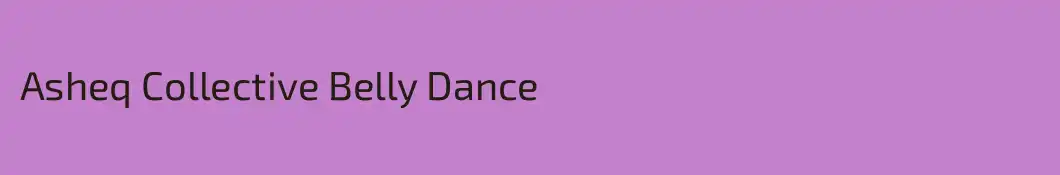 Asheq Collective Belly Dance